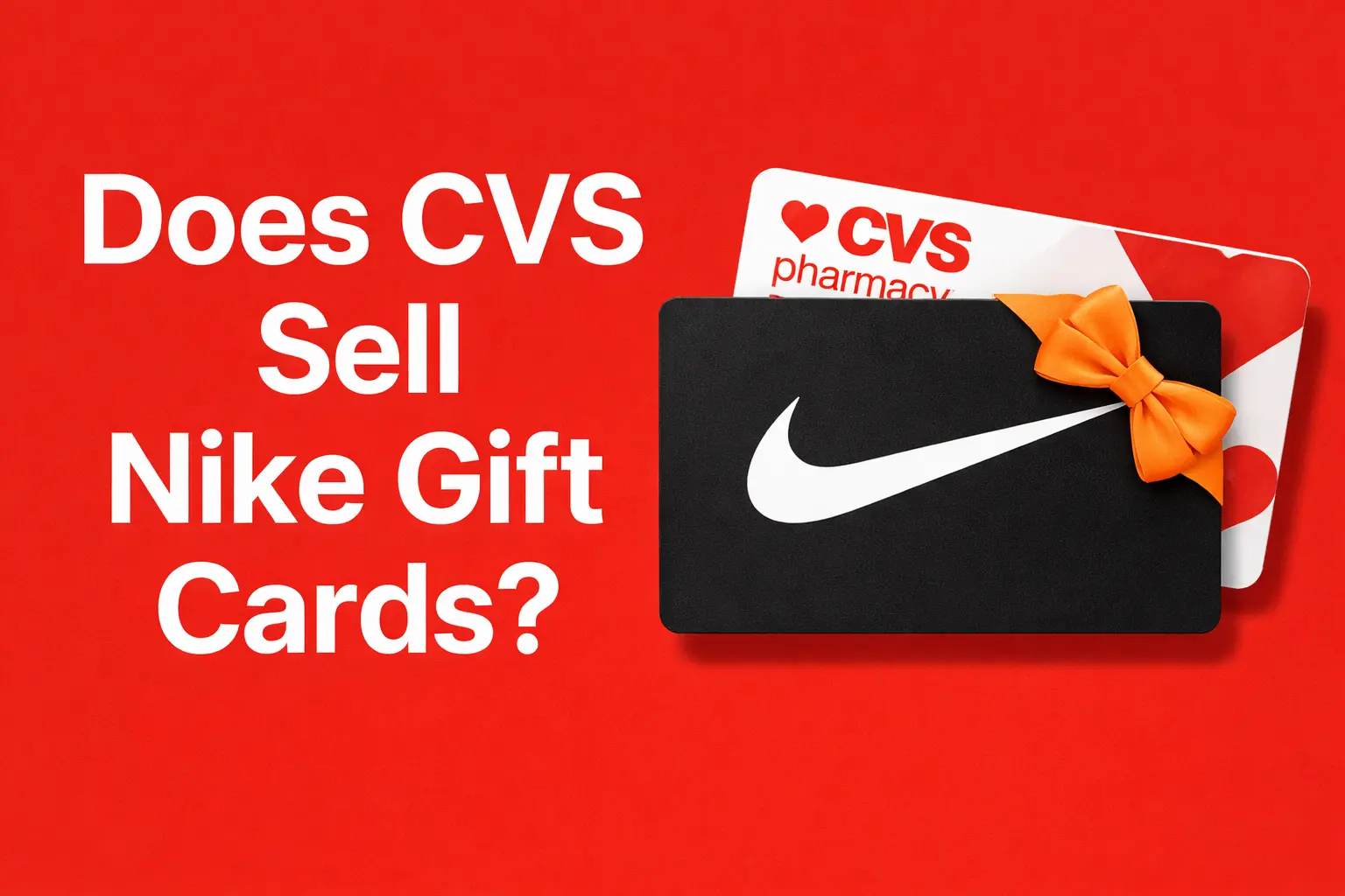 Does CVS Sell Nike Gift Cards?